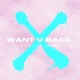 Want U Back Single
