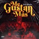 Me Gustan mas Single