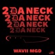 2 Da Neck Single