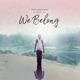 We Belong EP