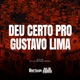Deu Certo Pro Gustavo Lima Single