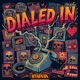 Dialed In Single
