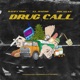Drug Call Single