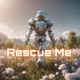 Rescue Me Single