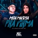 Mega Mafiosa pra Firma feat DJ Negritto Single