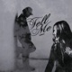 Tell Me Remix Single