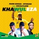 Khawuleza feat Vocalflame Single