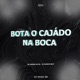 Bota o Cajádo na Boca Single