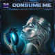 Consume Me Single