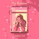 My Blossom Single
