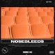 Nosebleeds feat Ago Single
