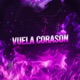 Vuela Corason Remix Single