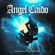 Ángel Caido feat Young Migos Single