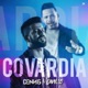 Covardia Dennis Dj Remix feat Dennis DJ Single