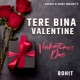 Tere Bina Valentine Single