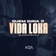 Quem Diria o Vida Loka Single