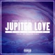 Jupiter Love Remix feat Celly Cel Single