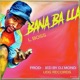 Bana ba lla Single