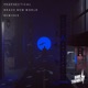 Brave New World Remixes EP