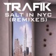 Salt in NYC Remixes