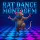RAT DANCE MONTAGEM EP