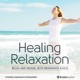 Healing Relaxation Session Brainwave Entrainment