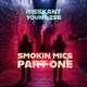 SMOKIN MICS PT ONE