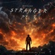 STRANGER pt 3 feat Tairax ZODIAC 47AK Single