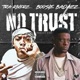 No Trust feat Boosie Badazz Single