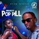 Pop Pill Single