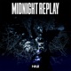 Midnight Replay Single
