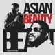 Asian Beauty feat Dong Mr D Lkhn YABI The G O A T EP