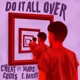 Do It All Over feat Marc E Bassy Single