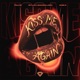 Kiss Me Again Single