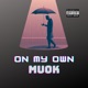 On My Own Single