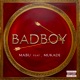 Badboy feat MUKADE Single