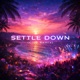 Settle Down Club Remix Single
