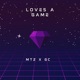 Loves a Game feat G C Single