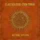 Astral Vision feat Gabriel Blue Single