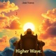 Higher Wave Single