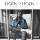 Body 2 Body Single