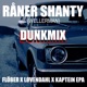 Råner Shanty DUNKMIX Single