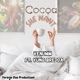Cocoa She Want Remix Single