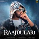 Raajdulari Single