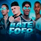Ele Bate Fofo feat RC Hianzinho Single