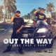 Out the Way Single