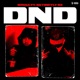 DND feat SktrictlyBz Single