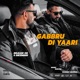 Gabbru Di Yaari Single