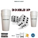 Double Up feat Tripp James Jimmie Soprano Single