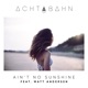 Ain t No Sunshine feat Matt Andersen Single